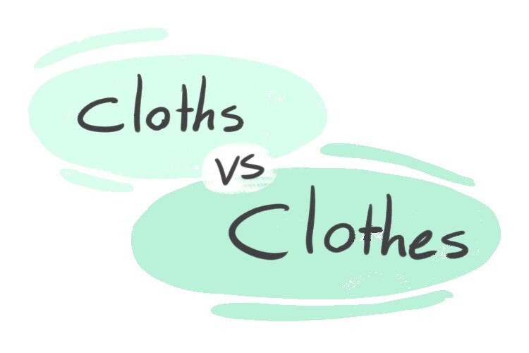 what-s-the-difference-between-clothes-clothing-and-cloth-collins