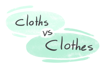 "Cloths" vs. "Clothes" in English