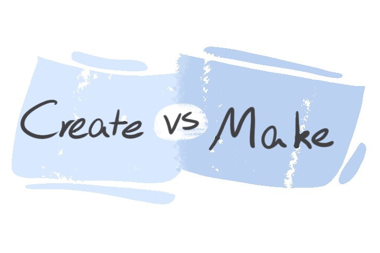 Create vs. Make in English