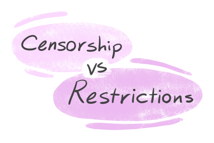 "Censorship" vs. "Restrictions" in English