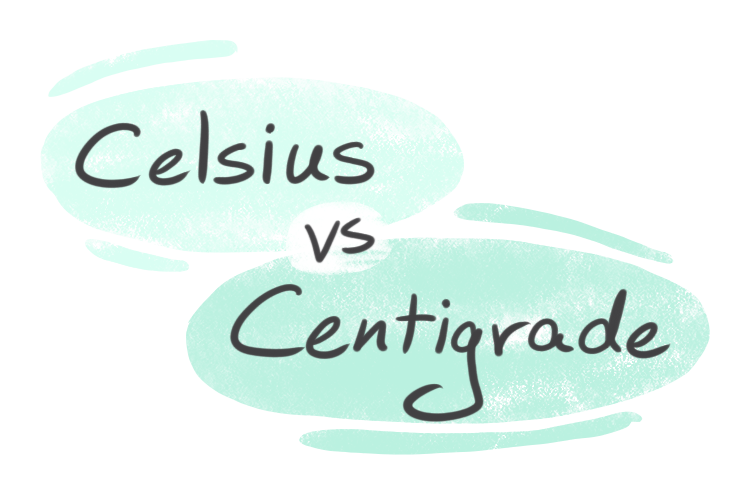 "Celsius" vs. "Centigrade" in English