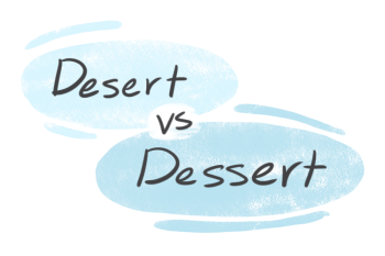 "Desert" vs. "Dessert" in English