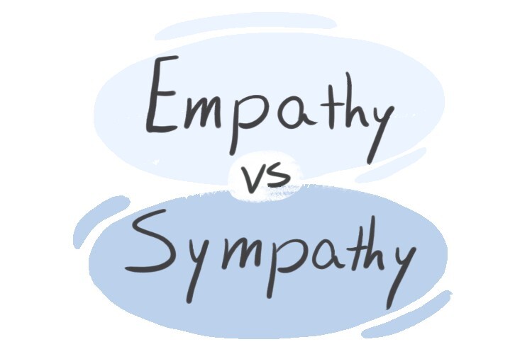 Empathy vs. Sympathy—Learn the Difference