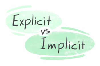 "Explicit" vs. "Implicit" in English