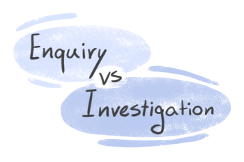 "Enquiry" vs. "Investigation" in English