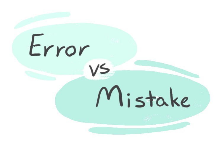 Error vs. Mistake in English