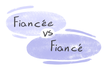 "Fiancée" vs. "Fiancé" in English