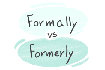 "Formally" vs. "Formerly" in English