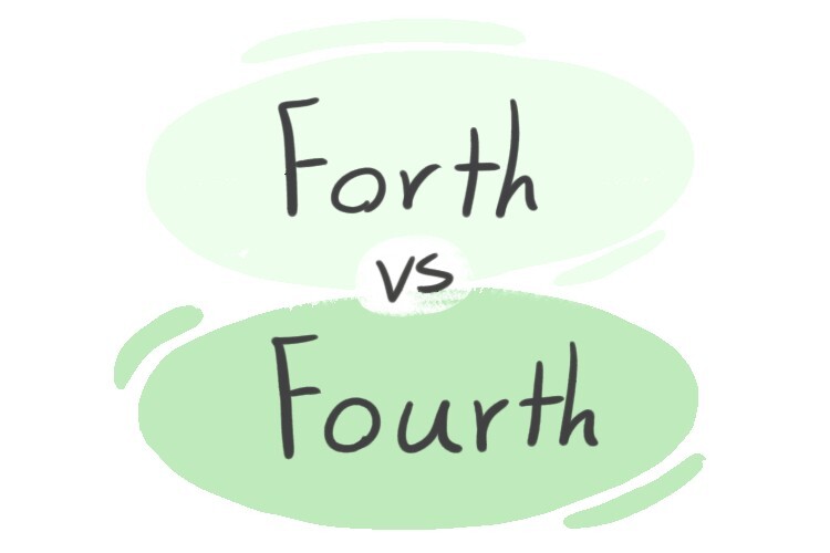 forth-vs-fourth-in-english-langeek