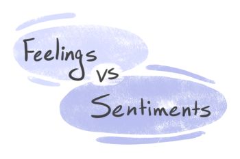 "Feelings" vs. "Sentiments" in English