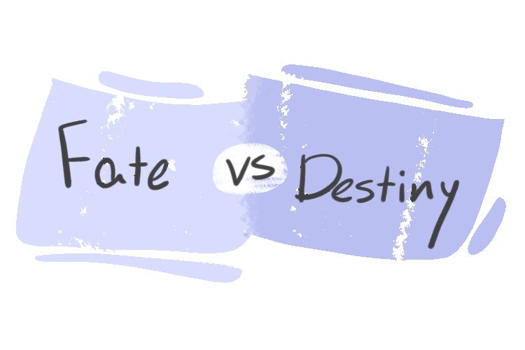 fate-vs-destiny-in-english-langeek