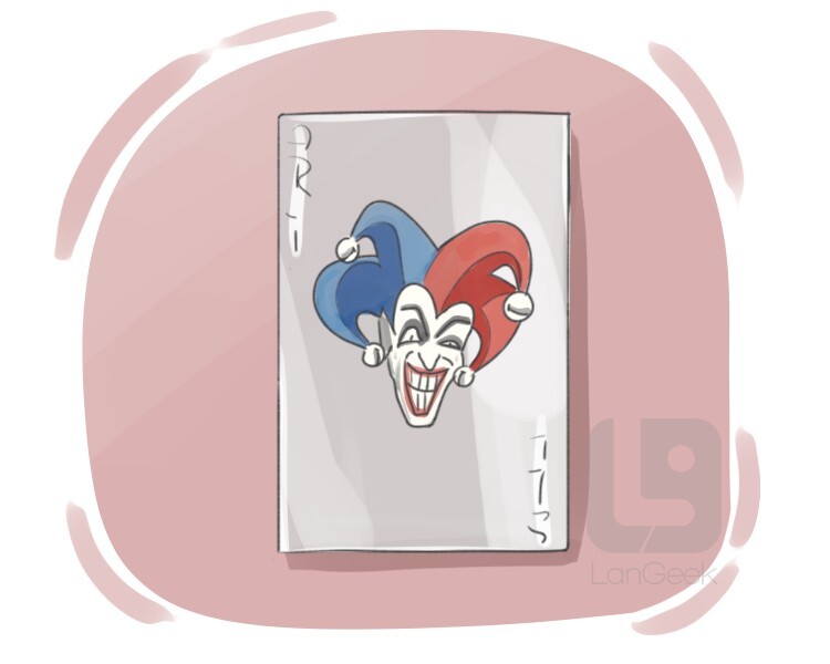 Definition & Meaning of "Joker" LanGeek