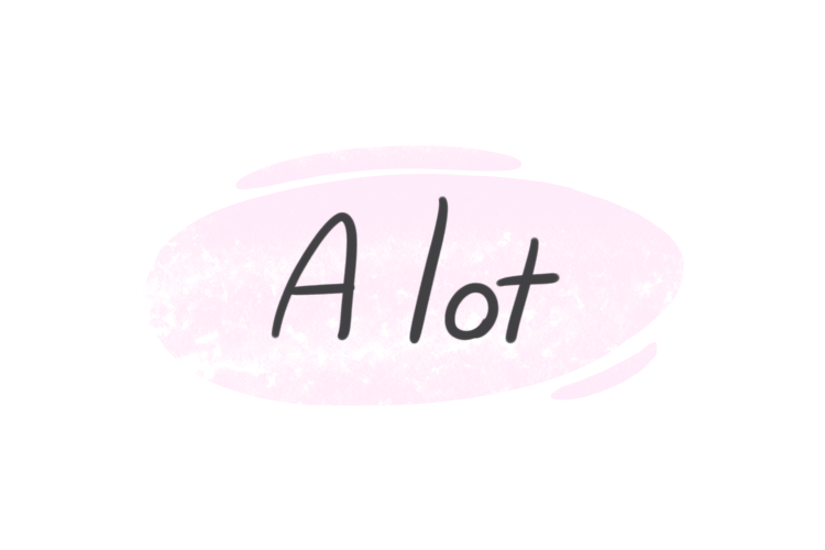 How to Use "A lot" in English