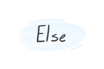 How to Use 'Else' in English