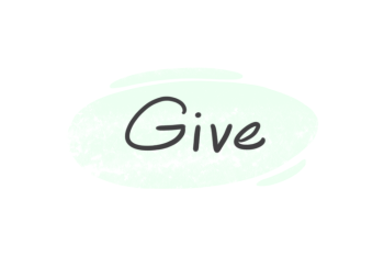 How To Use "Give" in English?