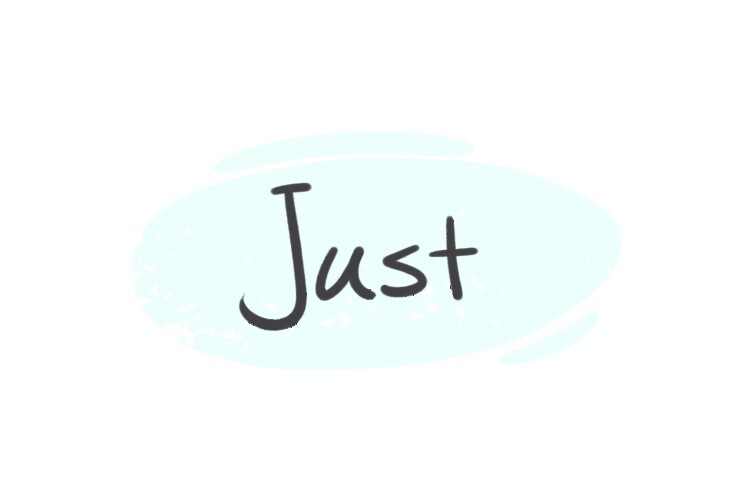 How to Use quot Just quot in English LanGeek