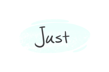 How to Use "Just" in English