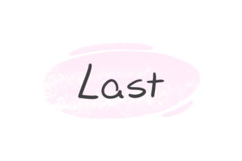 How To Use "Last" in English