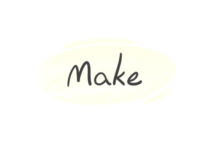 How to Use "Make" in English?