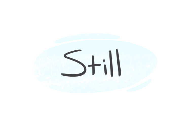How to Use "Still" in English
