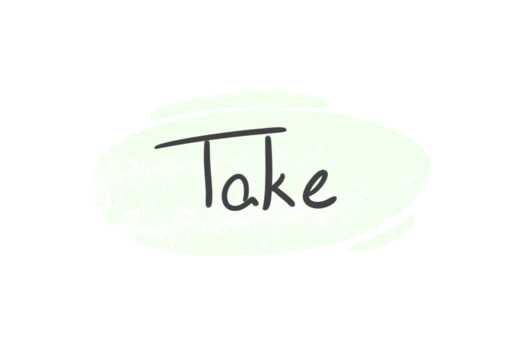 How to Use "Take" in English?