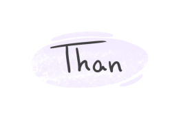 How To Use "Than" in English?