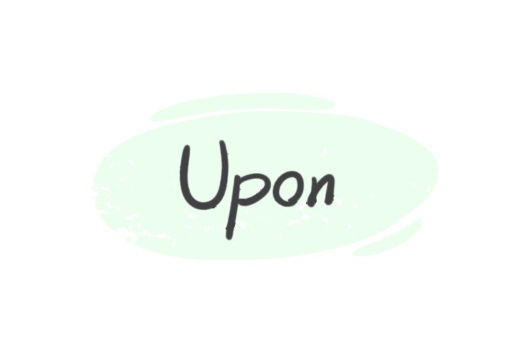 How To Use Upon In English LanGeek
