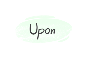 How to Use "Upon" in English