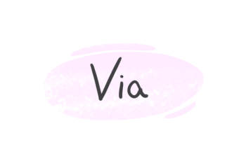 How to Use "Via" in English