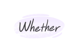 How To Use "Whether" in English