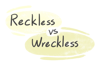 "Reckless" vs. "Wreckless" in English