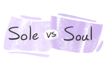 "Sole" vs. "Soul" in English