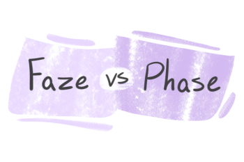 "Faze" vs. "Phase" in English