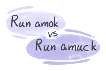 "Run amok" vs. "Run amuck" in English