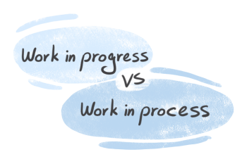 "Work in progress" vs. "Work in process" in English