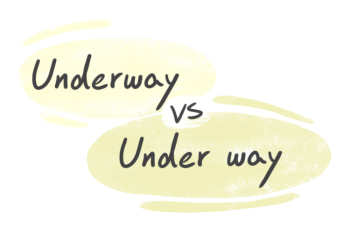 "Underway" vs. "Under way" in English