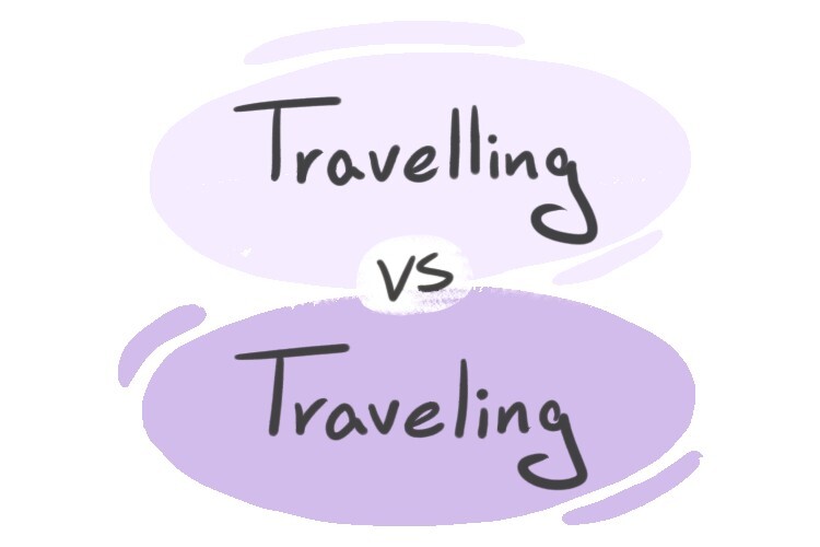 travelling vs traveling canada