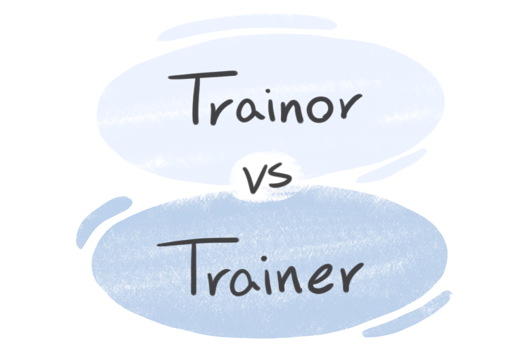 Trainor vs. Trainer in English
