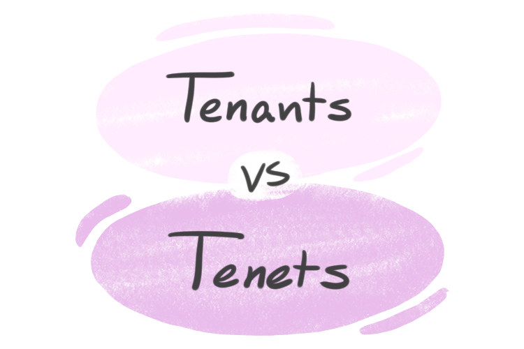 "Tenants" vs. "Tenets" in English