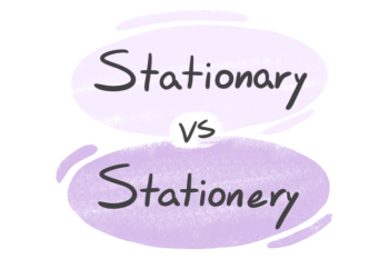 "Stationary" vs. "Stationery" in English