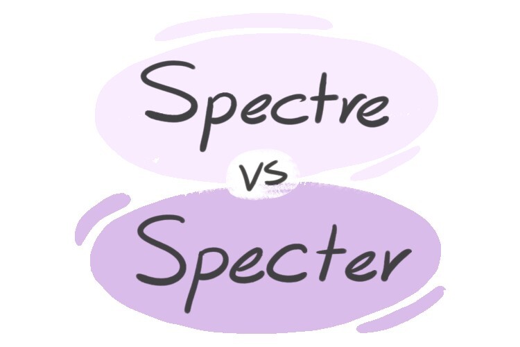 spectre-vs-specter-in-english-langeek