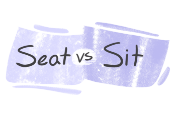 Seat vs. Sit in English