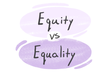 "Equity" vs. "Equality" in English