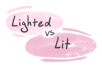 "Lighted" vs. "Lit" in the English Grammar