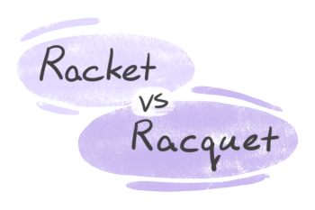 "Racket" vs. "Racquet" in English