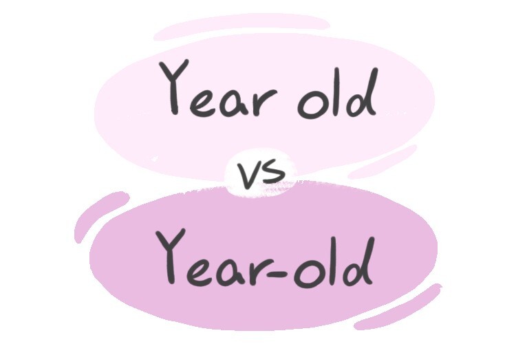 Year old vs. Year-old in the English Grammar