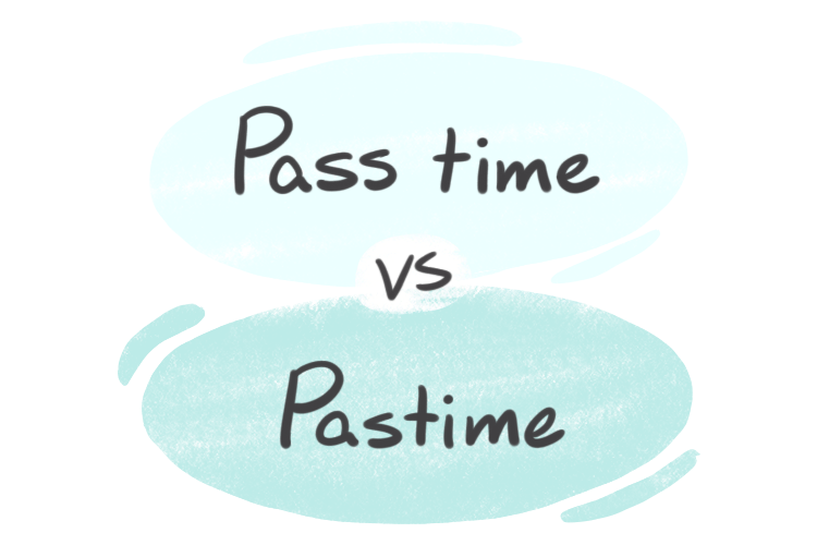 "Pass time" vs. "Pastime" in the English Grammar