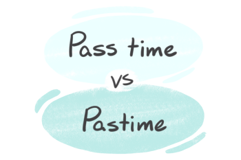 "Pass time" vs. "Pastime" in the English Grammar