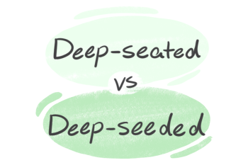 "Deep-seated" vs. "Deep-seeded" in English