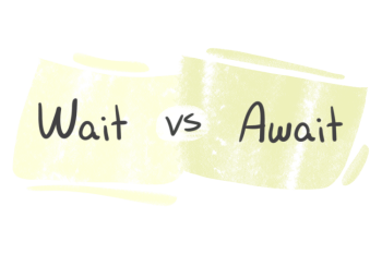 "Wait" vs. "Await" in the English Grammar
